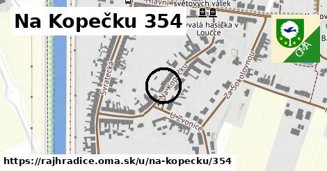 Na Kopečku 354, Rajhradice