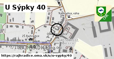 U Sýpky 40, Rajhradice