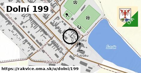 Dolní 199, Rakvice