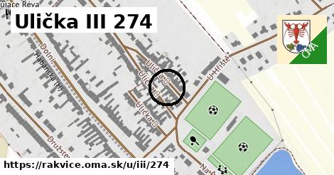 Ulička III 274, Rakvice
