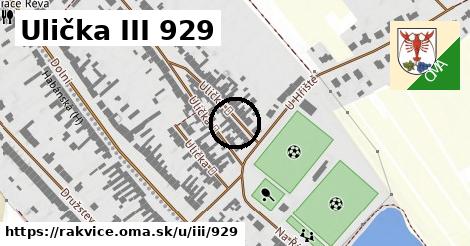 Ulička III 929, Rakvice