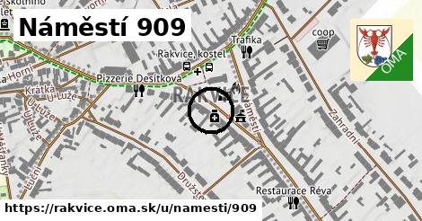 Náměstí 909, Rakvice