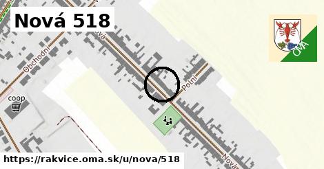 Nová 518, Rakvice