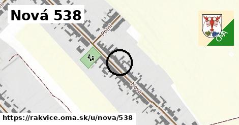 Nová 538, Rakvice