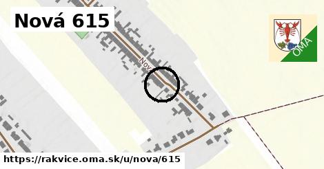 Nová 615, Rakvice