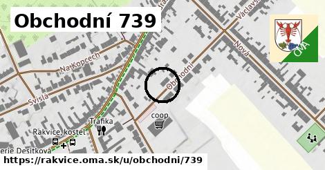 Obchodní 739, Rakvice