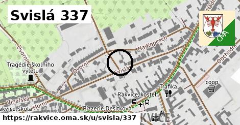 Svislá 337, Rakvice