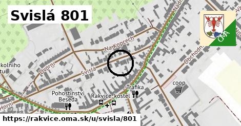 Svislá 801, Rakvice