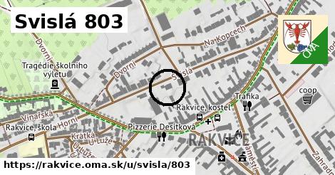 Svislá 803, Rakvice