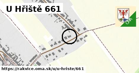 U Hřiště 661, Rakvice