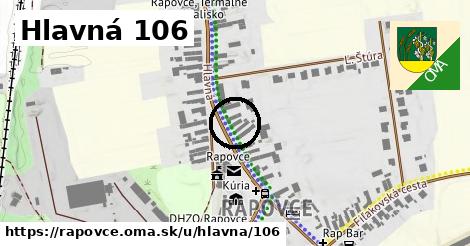 Hlavná 106, Rapovce