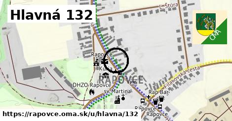 Hlavná 132, Rapovce