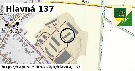 Hlavná 137, Rapovce