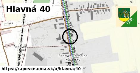 Hlavná 40, Rapovce