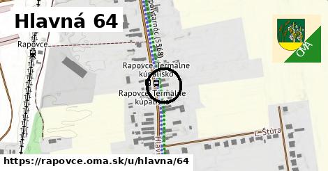 Hlavná 64, Rapovce