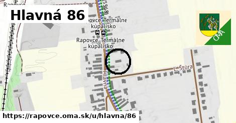 Hlavná 86, Rapovce