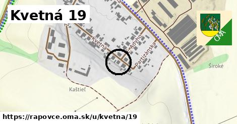 Kvetná 19, Rapovce