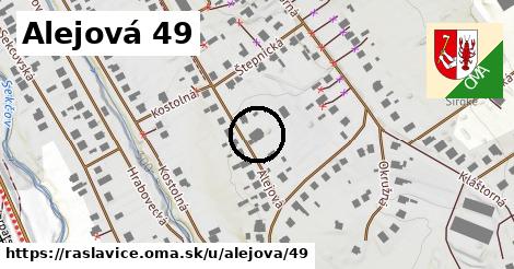 Alejová 49, Raslavice