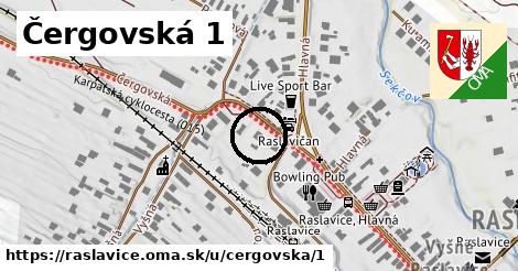 Čergovská 1, Raslavice