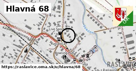 Hlavná 68, Raslavice