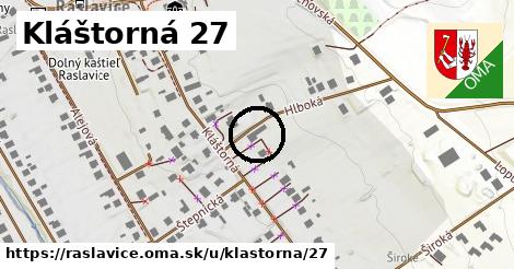 Kláštorná 27, Raslavice