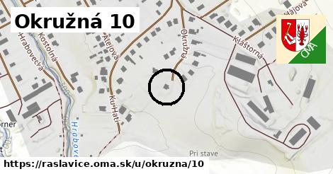 Okružná 10, Raslavice