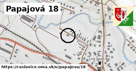 Papajová 18, Raslavice