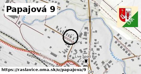 Papajová 9, Raslavice