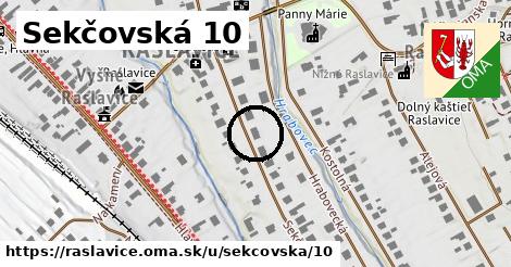 Sekčovská 10, Raslavice