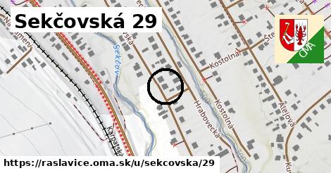 Sekčovská 29, Raslavice