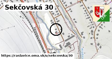 Sekčovská 30, Raslavice