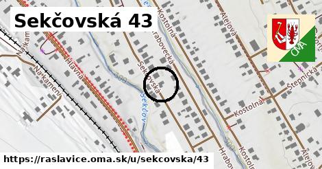 Sekčovská 43, Raslavice