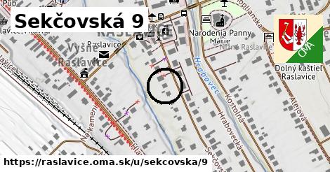 Sekčovská 9, Raslavice