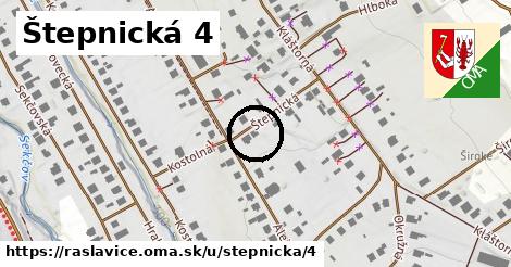 Štepnická 4, Raslavice