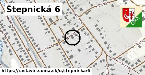 Štepnická 6, Raslavice