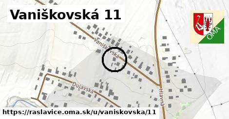 Vaniškovská 11, Raslavice