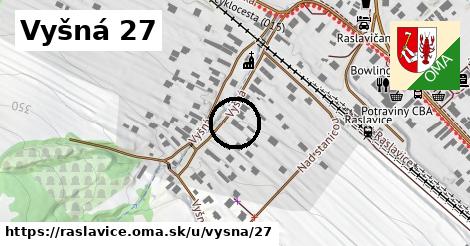 Vyšná 27, Raslavice
