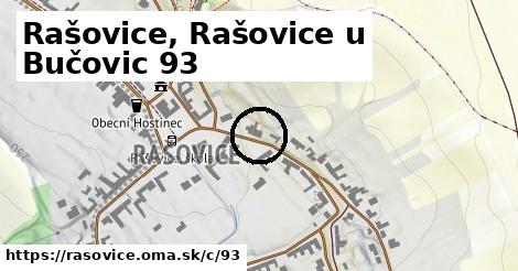 Rašovice u Bučovic, Rašovice <span class="supisne">93</span>