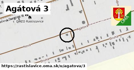 Agátová 3, Rastislavice