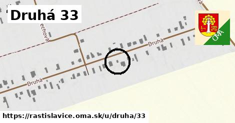 Druhá 33, Rastislavice