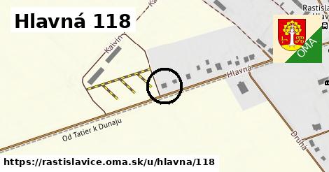 Hlavná 118, Rastislavice
