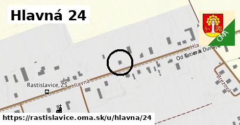 Hlavná 24, Rastislavice