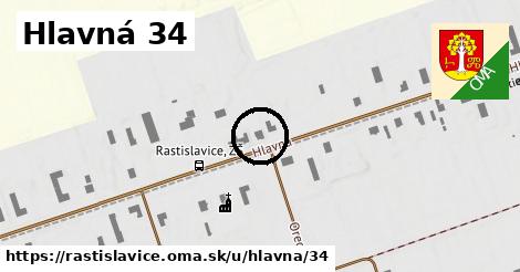 Hlavná 34, Rastislavice