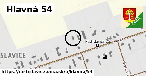 Hlavná 54, Rastislavice