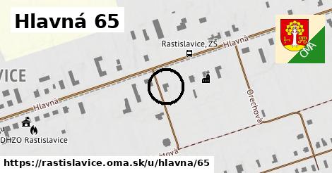 Hlavná 65, Rastislavice