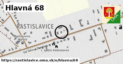 Hlavná 68, Rastislavice