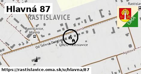 Hlavná 87, Rastislavice
