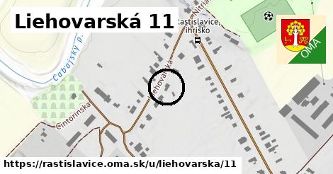 Liehovarská 11, Rastislavice