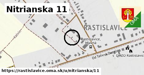 Nitrianska 11, Rastislavice