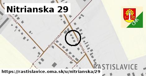 Nitrianska 29, Rastislavice